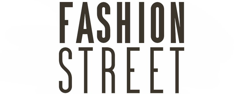 FASHION STREET 3 - Fashion Street